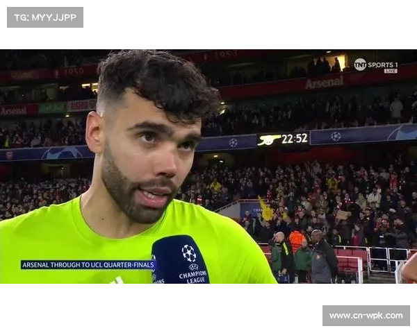 阿森纳门将拉亚手指轻伤，出战成疑引关注